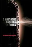 O MASSACRE DA SERRA ELÉTRICA