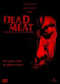 DEAD MEAT - BANQUETE DOS ZUMBIS