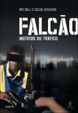 Falção - Meninos do Tráfico